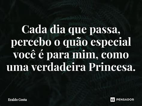 Cada Dia Que Passa Percebo O Qu O Eraldo Costa Pensador