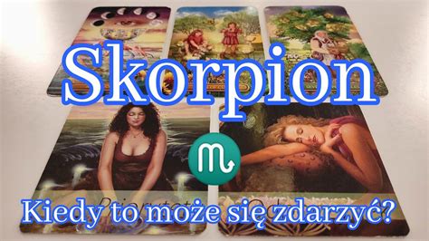 Tarot Skorpion Potrzeba Podsumowania Czy Potrafisz To