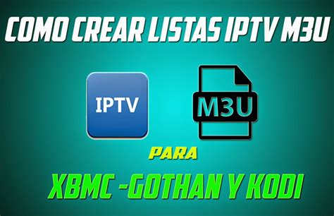 Aprende A Crear Listas M3u Para IPTV Learn How To Create M3u