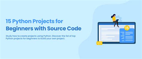 15 Python Projects For Beginners With Source Code