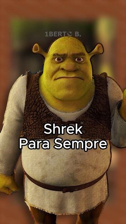 Você Sabia Que No Filme Shrek Para Sempre Youtube