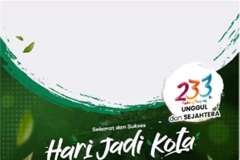 Twibbon HUT Padang Panjang Ke 233 Sukses Dan Semarak Perayaan Hari