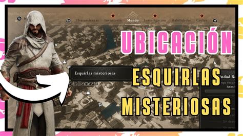 AC Mirage Guía Rápida Explicación Ubicación Esquirlas Misteriosas