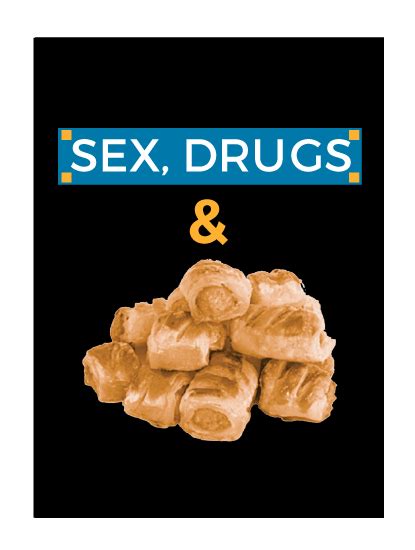 Sex Drugs And Sausage Rolls Card — Brave Scottish Ts