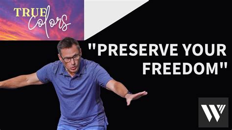 Preserve Your Freedom True Colors Wk Weag Church Shane