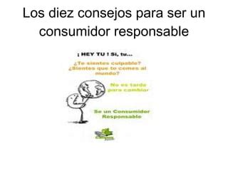 Consumidor Responsable PPT