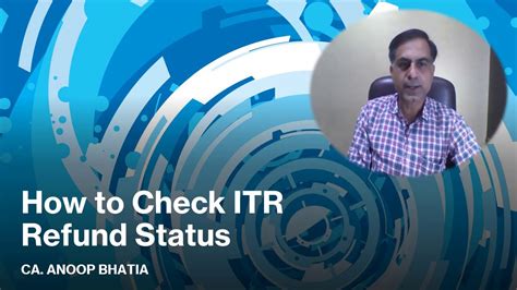 How To Check Itr Refund Status Ca Anoop Bhatia Youtube