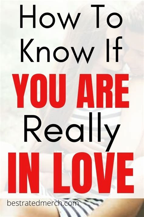 How To Know If You Are In Love How To Know Love When Youre In Love