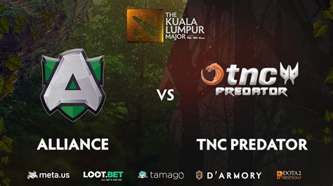 Tnc Predator Vs Alliance Game Bo The Kuala Lumpur Major Youtube