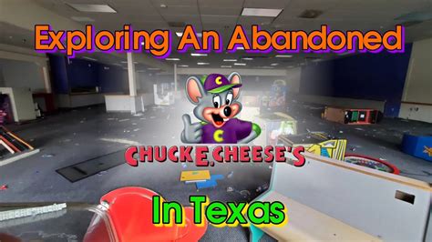 Exploring An Abandoned Chuck E Cheese In Texas Youtube