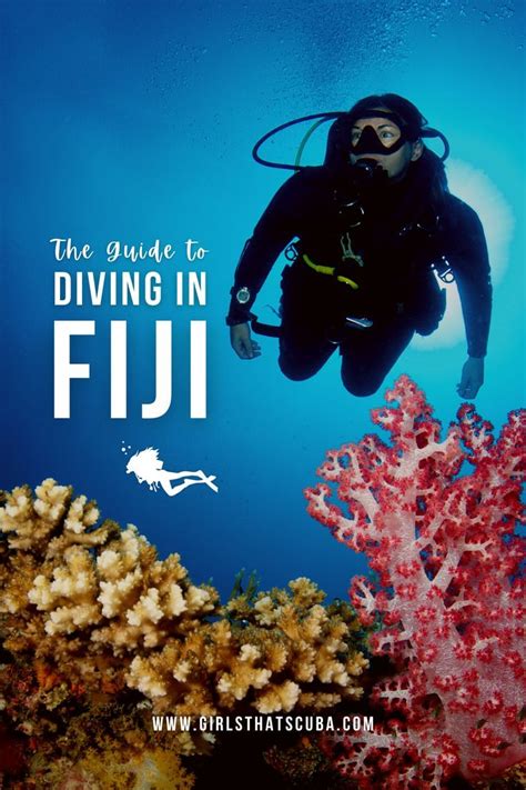 A Scuba Diver Diving In Fiji With The Words The Guide To Diving In Fiji