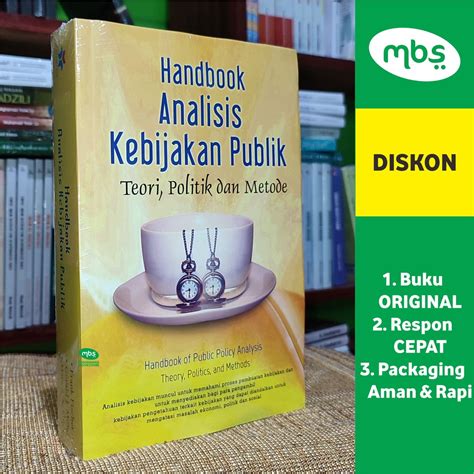 Jual Buku Handbook Analisis Kebijakan Publik Teori Politik Metode