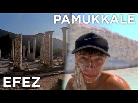 Vlog Pamukkale Efez Turkusowe Baseny I Staro Ytne Tajemnice