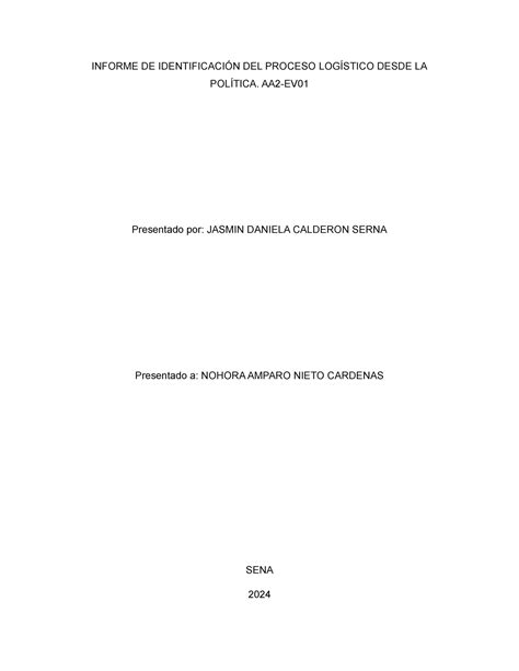 Actividad 2 Informe De IdentificaciÓn Del Proceso LogÍstico Desde La PolÍtica Aa2 Ev