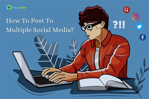 How To Post To Multiple Social Media At Once