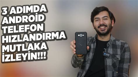 Yava Layan Andro D Telefon Nasil Hizlandirilir Youtube