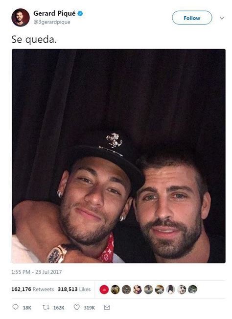 Se Queda Piqué Neymar Se Queda Know Your Meme