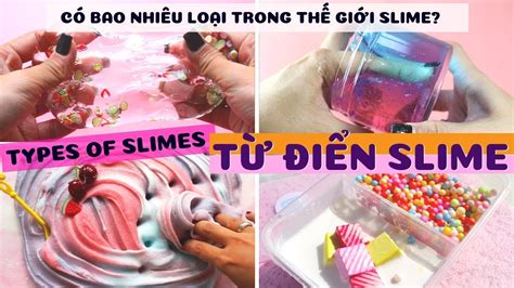 Có Bao Nhiêu Loại Slime Trong Thế Giới Slime Từ Điển Slime Types Of