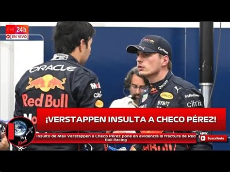 Insulto de Max Verstappen a Checo Pérez pone en evidencia la fractura