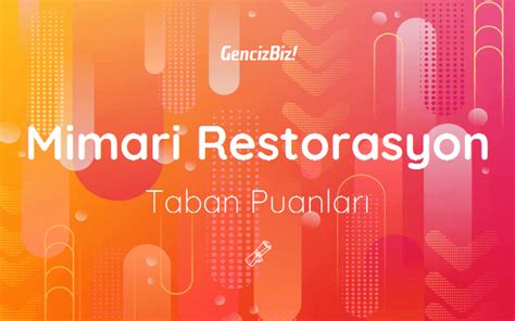 Mimari Restorasyon Taban Puanlar Gencizbiz