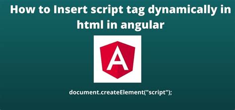 How To Insert Script Tag Dynamically In Angular