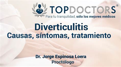 ¿qué Es La Diverticulitis Causas Síntomas Tratamiento Youtube