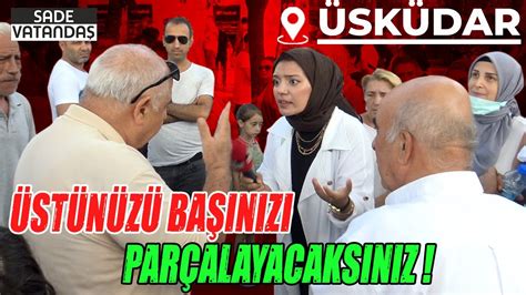 Size Her Şey Müstahak Dedirtecek Video Üsküdar Sokak Röportajları