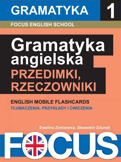 Focus Angielska Gramatyka Przedimki I Rzeczowniki Zestaw Zdunek