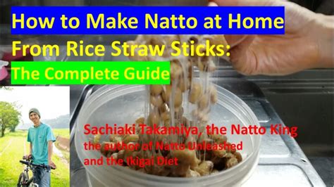 How To Make Natto At Home The Complete Guide The Ikigai Diet