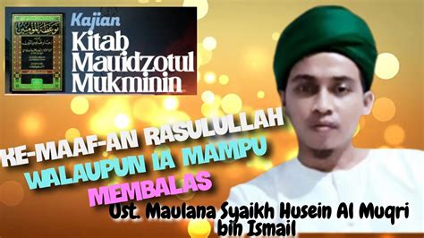 Kajian Kitab Hadist Ust Maulana Syaikh Husein Al Muqri Bin Ismail