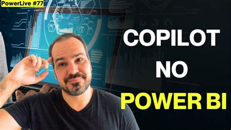 Domine O Copilot No Power BI Desktop E Service PowerLive 77 YouTube