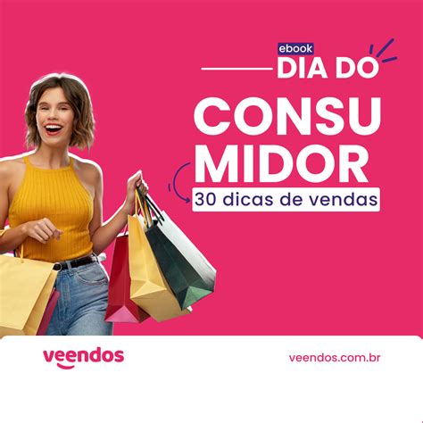 Ebook Dia Do Consumidor 30 Dicas De Vendas