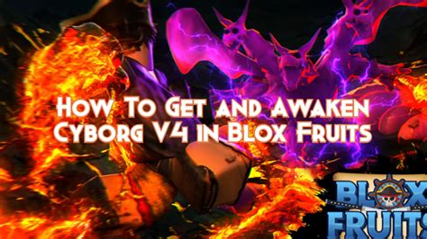 How To Get and Awaken Cyborg V4 in Blox Fruits - Pillar Of Gaming