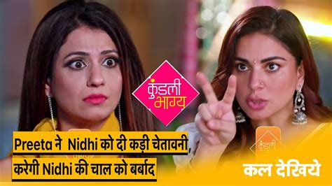 Kundali Bhagya Latest Update Preeta Nidhi L Th