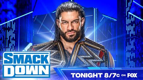 Wwe Smackdown Preview For Tonight Double Tapings Roman Reigns Big