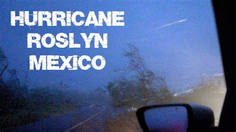 Major Hurricane Roslyn Nayarit Mexico Cat Pacific Coast October