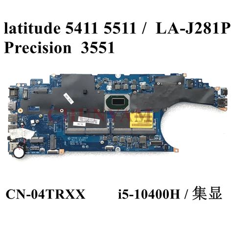 La J28 I5 10400h For Dell Latitude 5411 5511 Precision 3551 Laptop