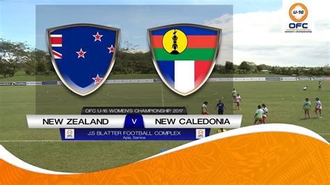 Ofc U 16 Womens Championship Preview New Zealand V New Caledonia Youtube