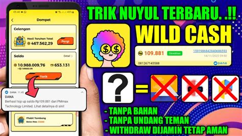 CARA NUYUL WILD CASH TERBARU LANGSUNG WD 109 881 RIBU APLIKASI