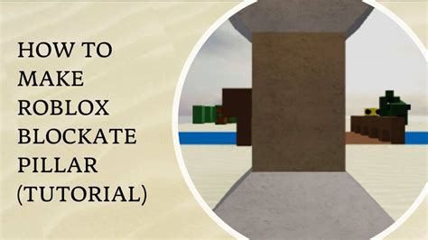 How To Make A Roblox Blockate Pillar Tutorial Youtube