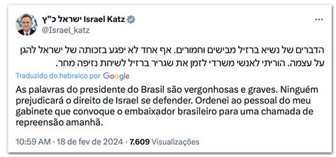 Netanyahu Diz Que Fala De Lula Vergonhosa E Convoca Embaixador