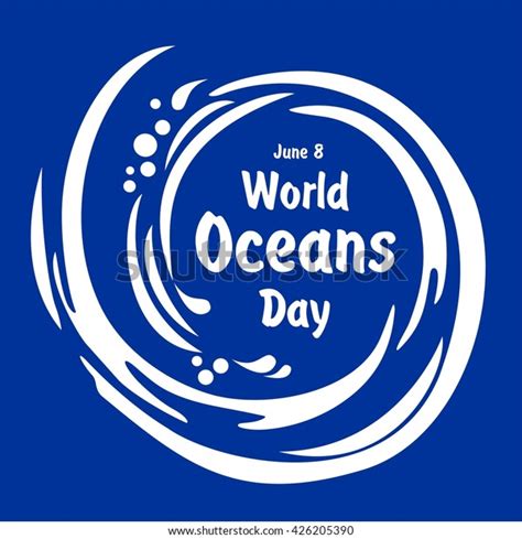 World Oceans Day June 8 Illustration Stock Illustration 426205390