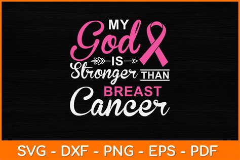 My God Is Stronger Than Breast Cancer Svg Design Inspire Uplift