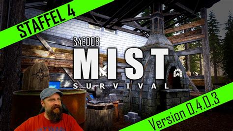 MIST SURVIVAL Deutsch S4E008 Eigene Schmiede Am Haus Und Bogen