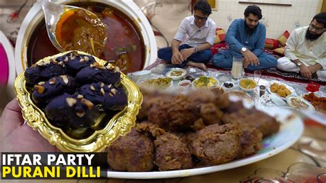 Iftar Party In Old Delhi Traditional Home Made Iftari Food Ramadan