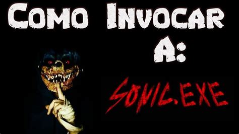 Tutorial Como Invocar A Sonic Exe Youtube