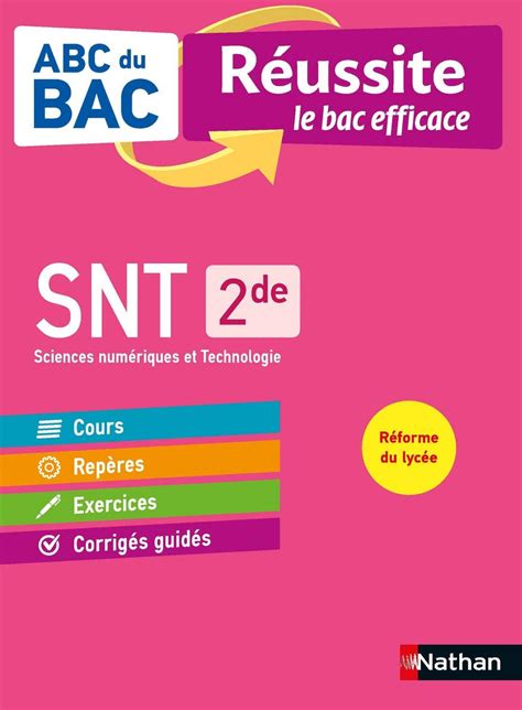 SNT Sciences Numériques et Technologie 2de ABC du BAC Réussite