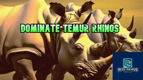 Unleash The Power Of Temur Rhinos In Modern Format Deck Tech And