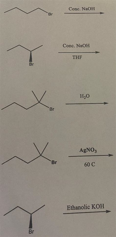 Solved Conc NaOH 60CAgNO3 Ethanolic KOH Chegg