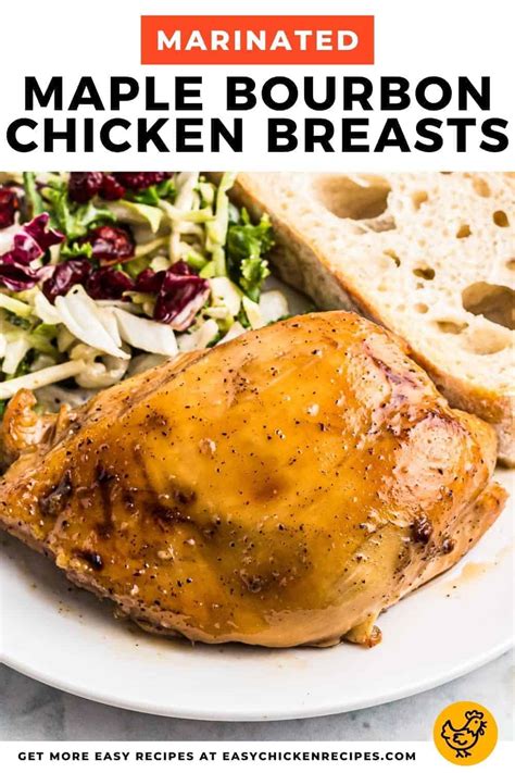 Maple Bourbon Chicken Breasts Marinade Easy Chicken Recipes